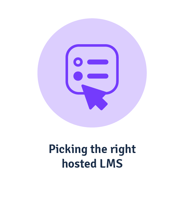 Picking the right hosted LMS
