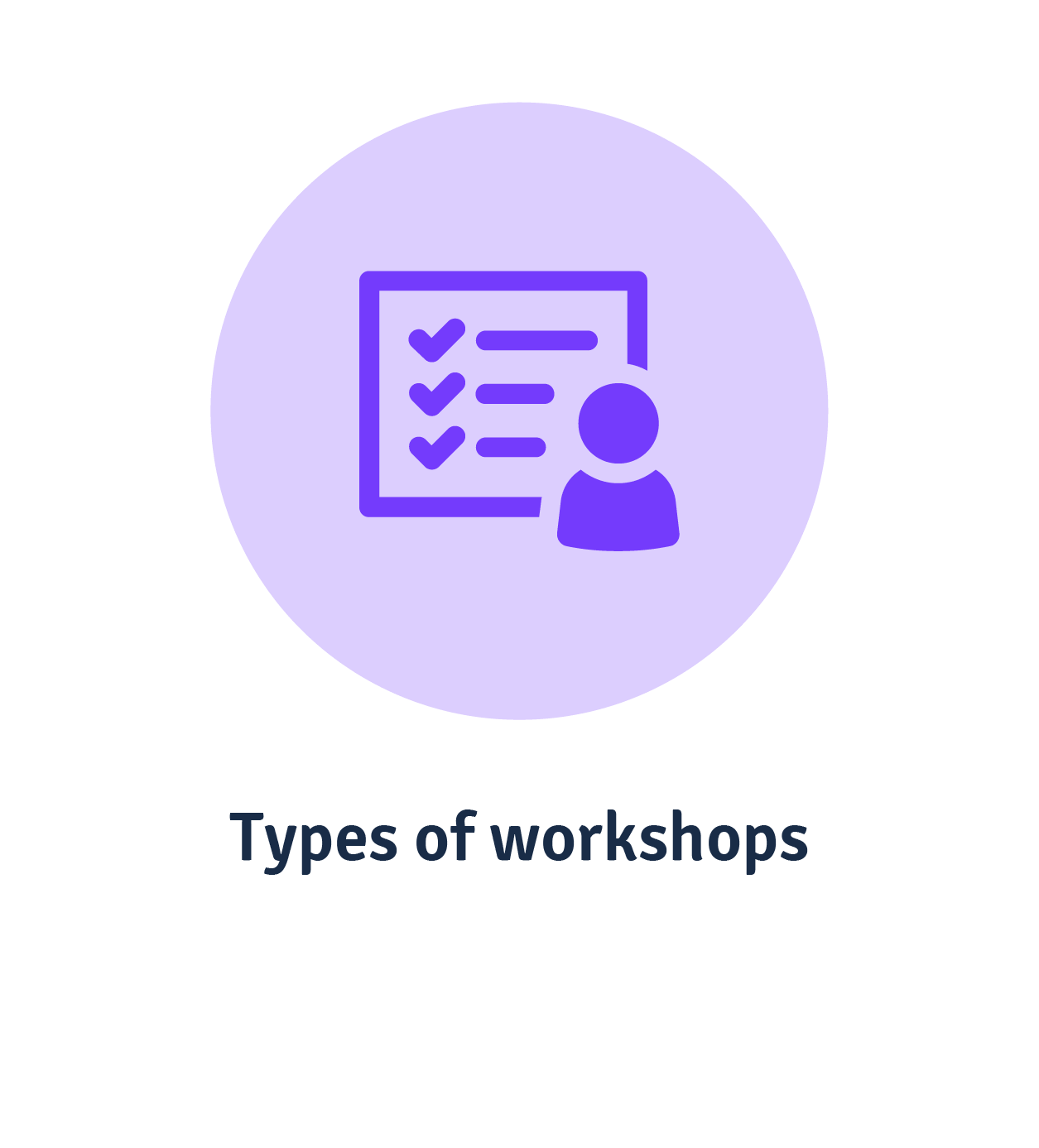 Types of workshops