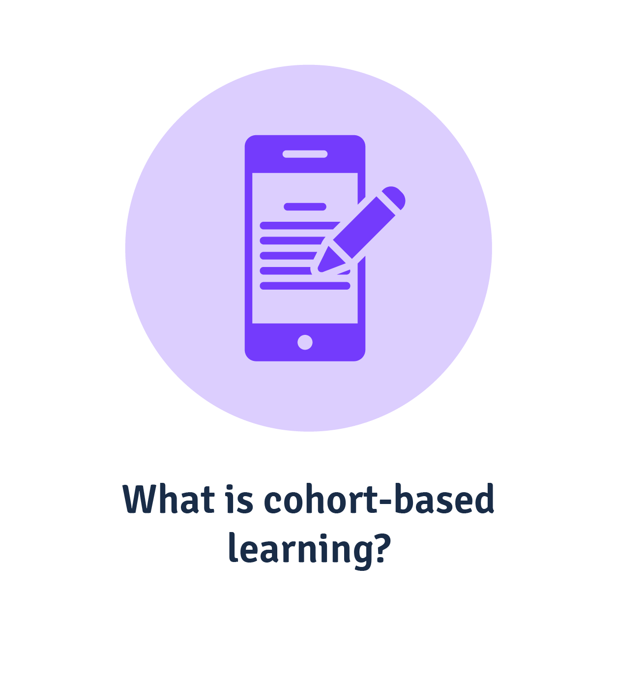 What is cohort-based learning?