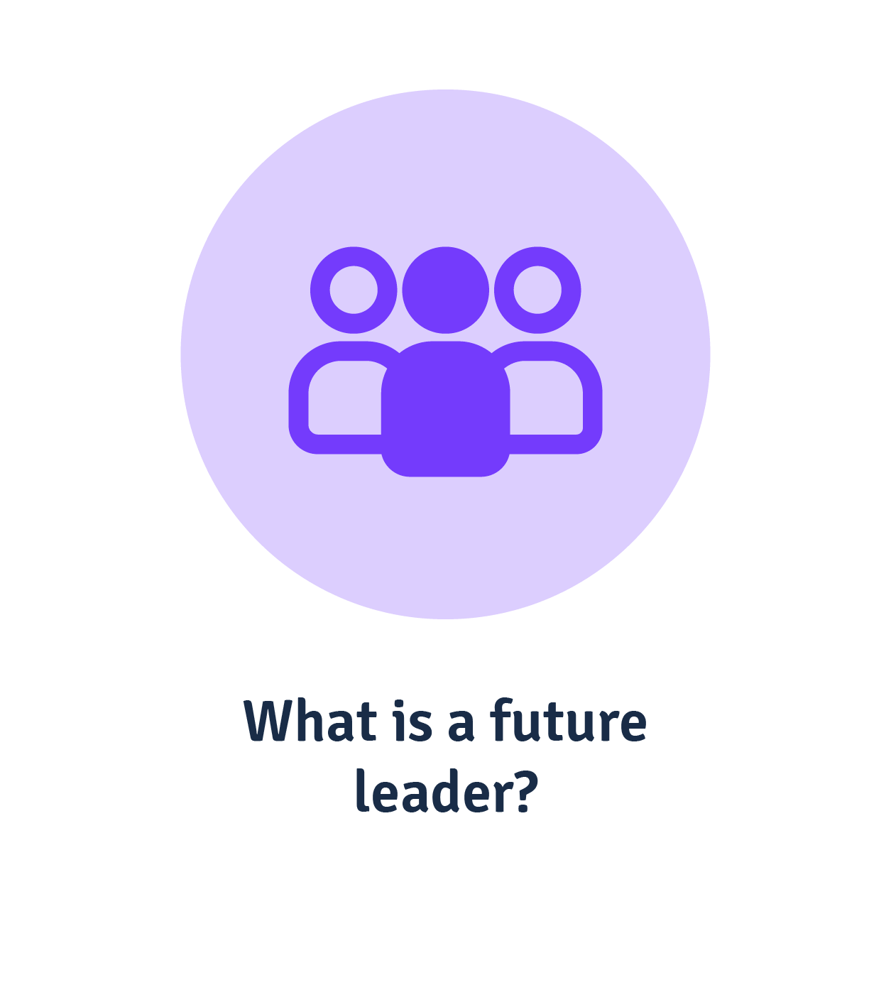 What is a future leader