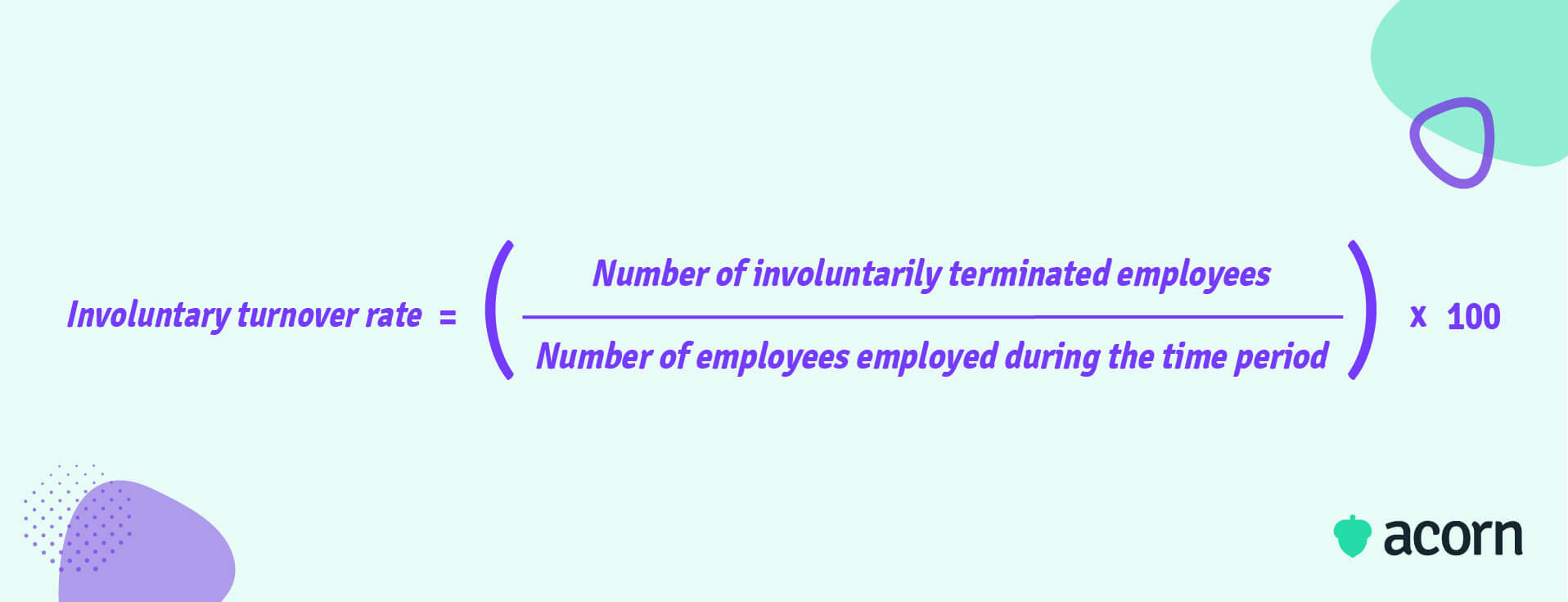 Involuntary turnover rate formula