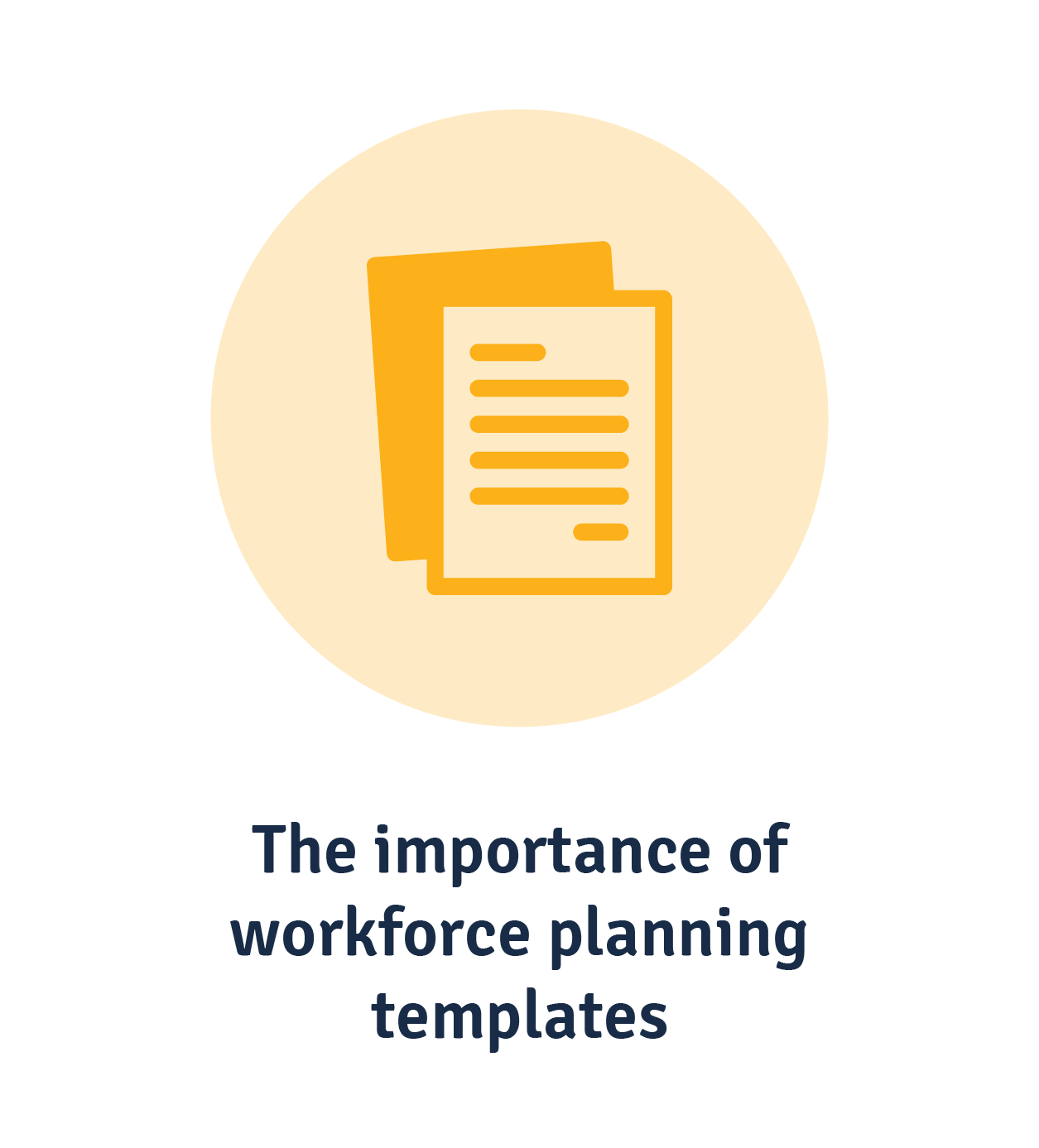 The importance of workforce planning templates