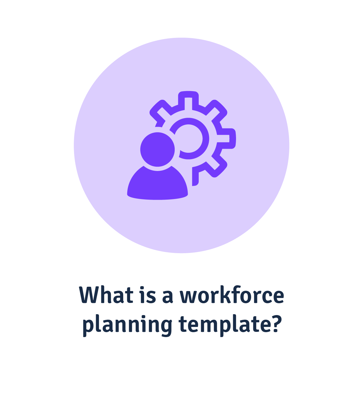 What is a workforce planning template